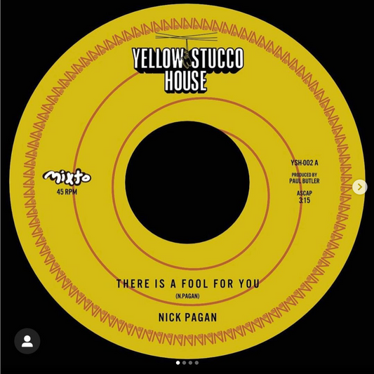 Nick Pagan - No Mames b/w There's a Fool For You