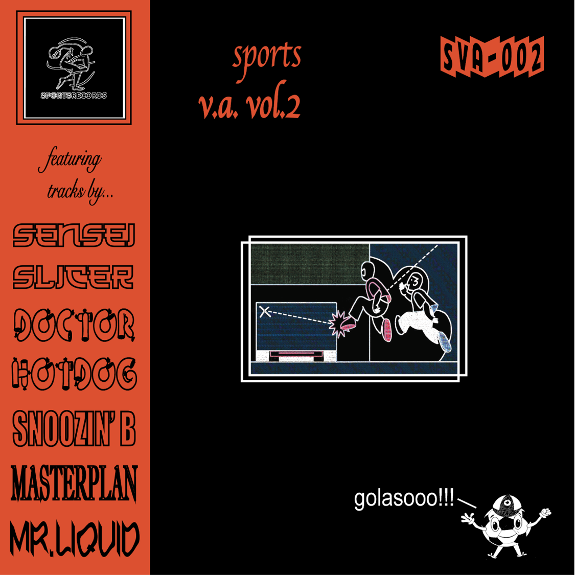 Sensei Slicer, Doctor Hotdog, Snoozin' B, Masterplan, Mr Liquid - Sports Various Artists 02