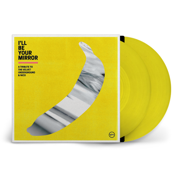Various Artists – I’ll Be Your Mirror: A Tribute To The Velvet Underground & Nico [2LP Yellow]