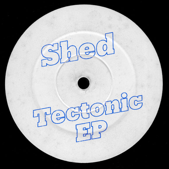 Shed - Tectonic EP