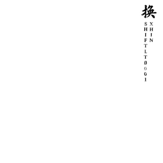 XHIN - SHIFT LTD 001