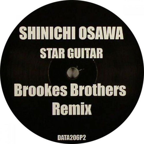 Shinichi Osawa - Star Guitar (Brookes Brothers Remix)