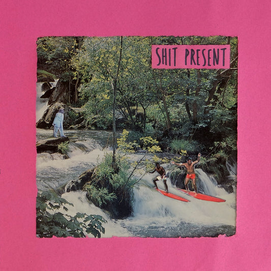 Shit Present - Shit Present 12" [Neon Pink Vinyl]