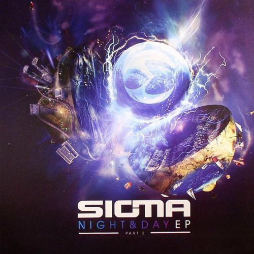 Sigma - Night & Day EP Part 2