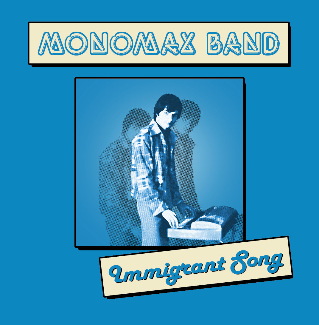 MONOMAX BAND - IMMIGRANT SONG