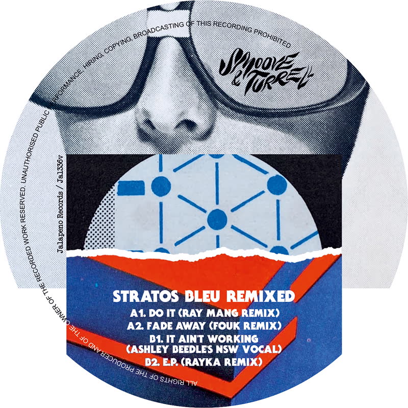 Smoove & Turrell - Stratos Bleu Remixed