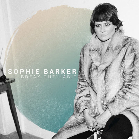 Sophie Barker - Break the Habit [LP]