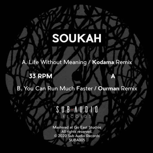 Soukah - Life Without Meaning / You Can Run Much Faster