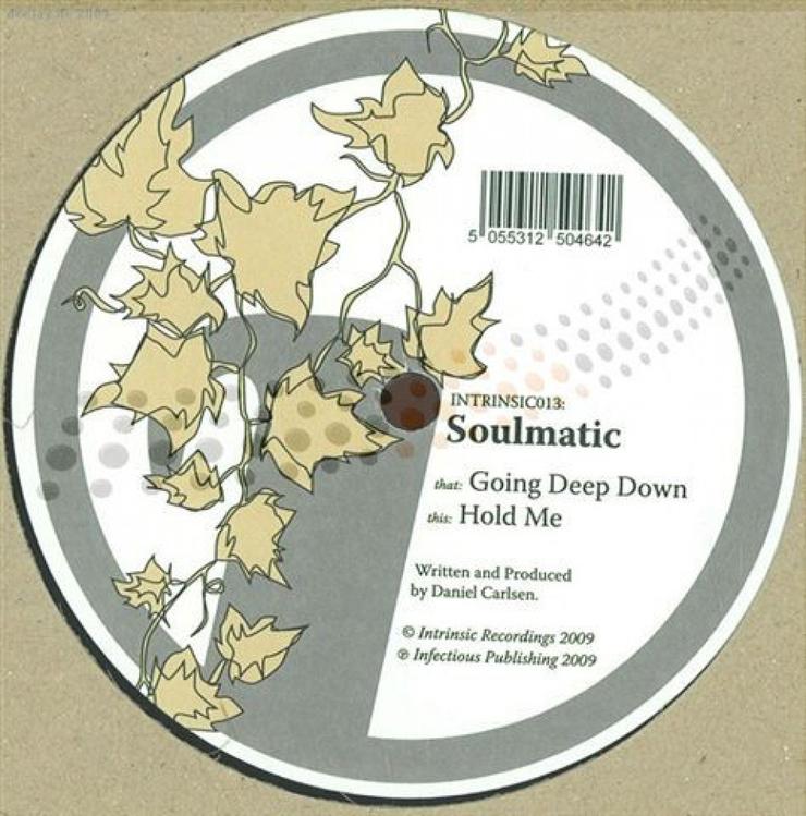 Soulmatic - Going Deep Down / Hold Me