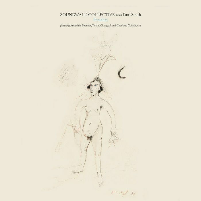 Soundwalk Collective & Patti Smith feat Anoushka Shankar & Tenzin Choegyal & Charlotte Gainsbourg - Peradam [CD]