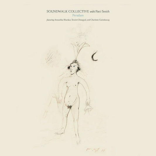 Soundwalk Collective & Patti Smith feat Anoushka Shankar & Tenzin Choegyal & Charlotte Gainsbourg - Peradam [CD]