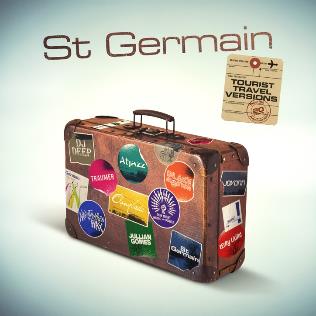 St Germain Tourist 20th Anniversary Travel Versions [CD]