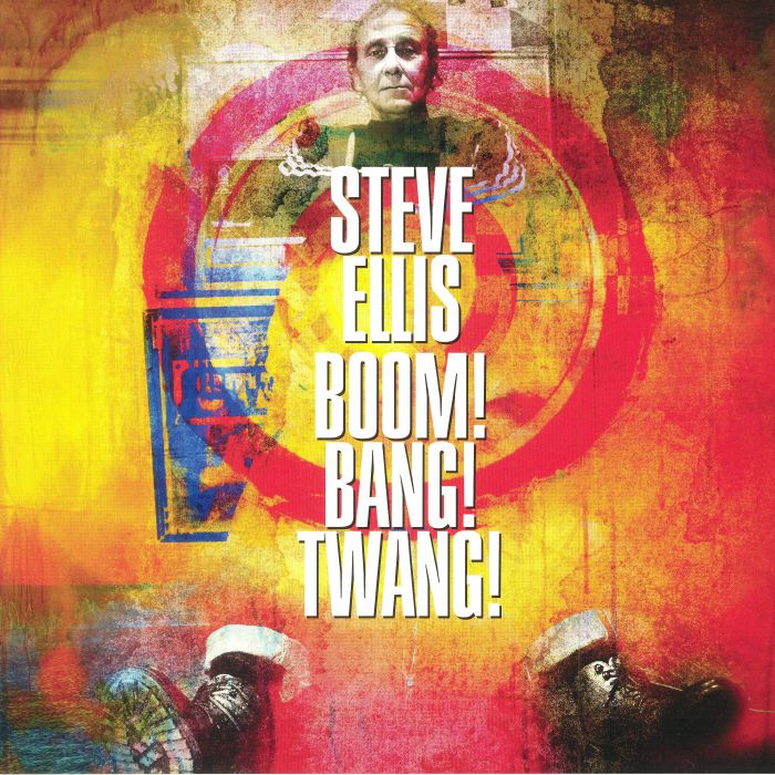 Steve Ellis - Boom! Bang! Twang!