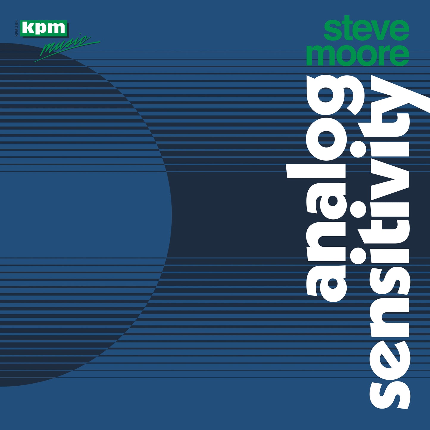 Steve Moore - Analog Sensitivity
