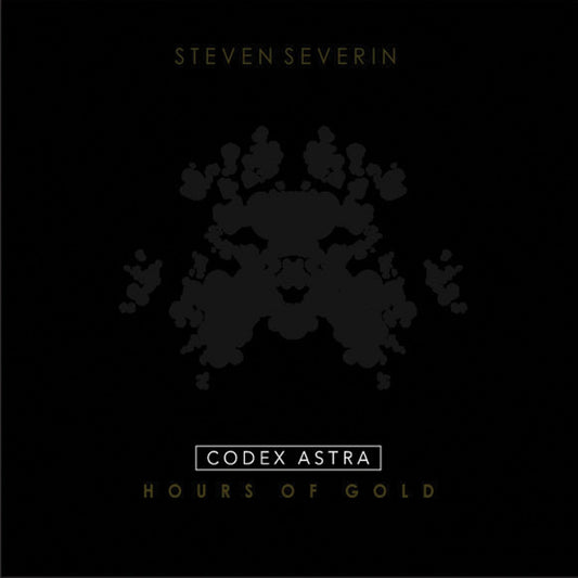 Steven Severin - Codex Astra: Hours of Gold