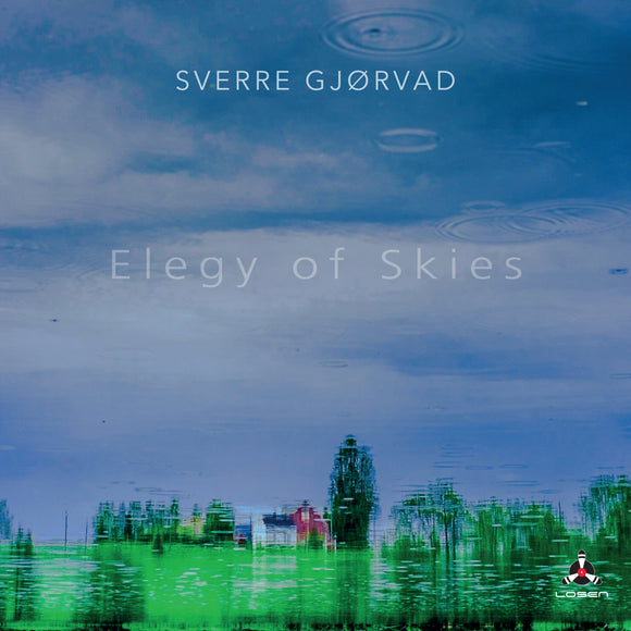 Sverre Gjorvad - Elegy of Skies