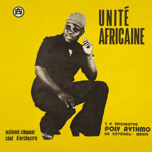 TP Orchestre Poly-Rhythmo De Cotonou Rep Pop Du Benin - Unité Africaine
