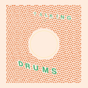 TALKING DRUMS - DROMEDARY / SUPER EXPRESS
