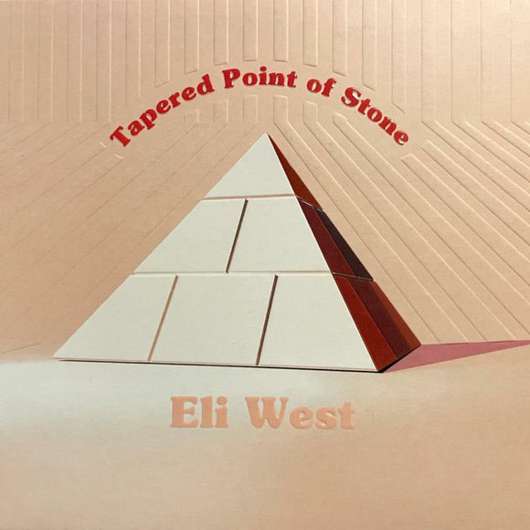 Eli West - Tapered Point Of Stone