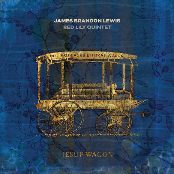 James Brandon Lewis / Red Lily Quintet - Jesup Wagon