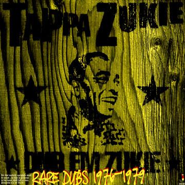 TAPPA ZUKIE - Dub Em Zukie