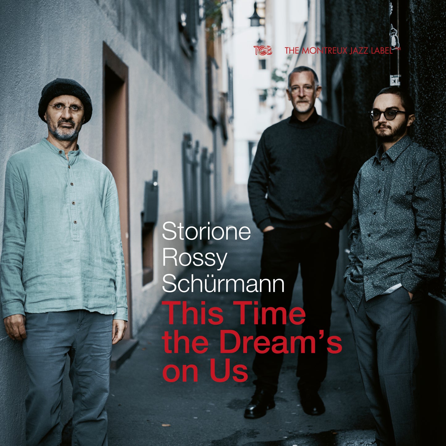 Yuri Storioni, Dominik Schurmann & Jorge Rossy - This Time The Dream's On Us