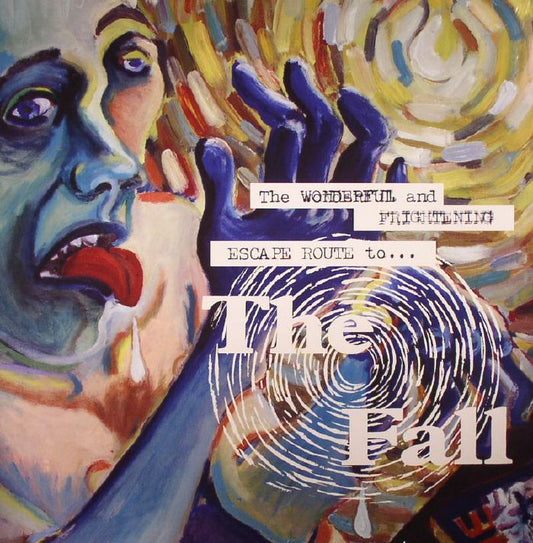 THE FALL - THE WONDERFUL AND FRIGHTENING ESCAPE ROUTE TO