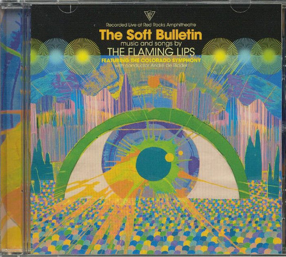 THE FLAMING LIPS FEAT. COLORADO SYMPHONY & ANDRE D - THE SOFT BULLETIN: LIVE AT RED ROCKS [CD]