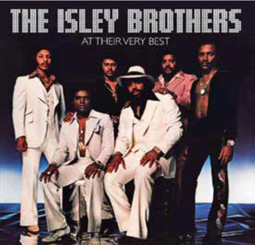 THE ISLEY BROTHERS - AT THEIR VERY BEST