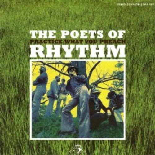 THE POETS OF RHYTHM - PRACTICE WHAT YOU PREACH