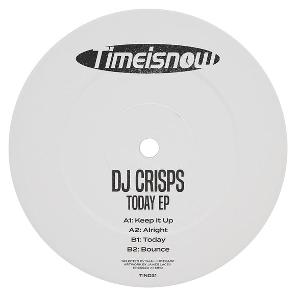 DJ Crisps - Today EP [label sleeve]