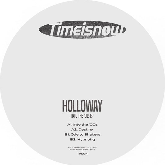 Holloway - Into the 00's EP [label sleeve]