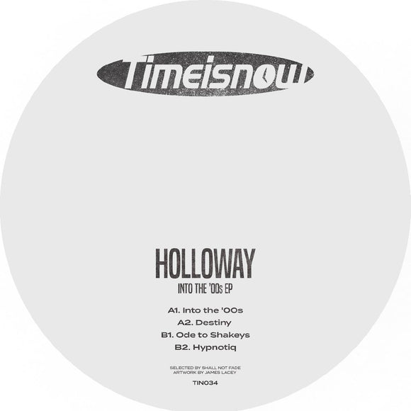 Holloway - Into the 00's EP [label sleeve]