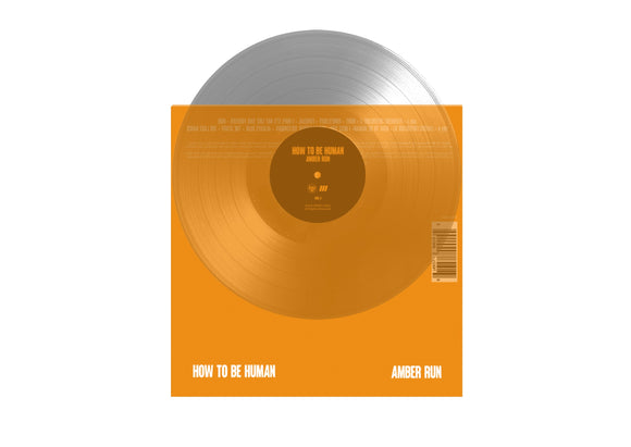 Amber Run - How To Be Human [Indie Exclusive Clear Vinyl] (ONE PER PERSON)