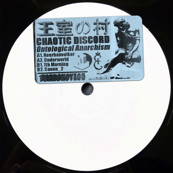 Chaotic Discord - Ontological Anarchism [vinyl only / stickered label]