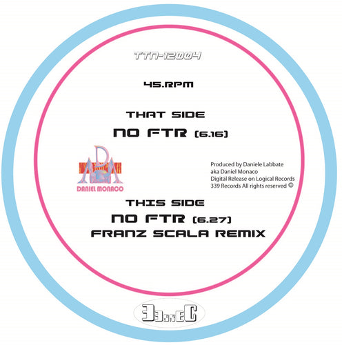 Daniel Monaco - NO FTR (12" + sticker limited to 150 copies)