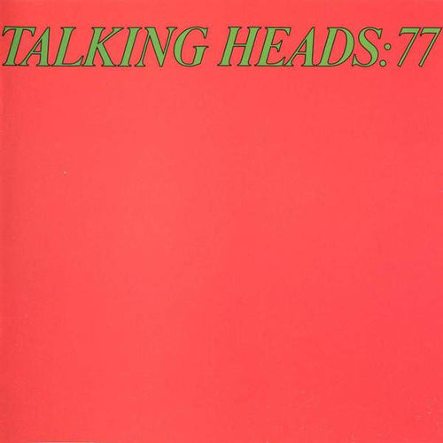 Talking Heads - Talking Heads: 77 [1 LP x 140 translucent green vinyl]