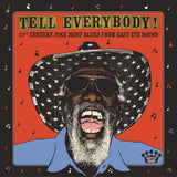 Various Artists - Tell Everybody! (21st Century Juke Joint Blues From Easy Eye Sound) [Coloured LP]