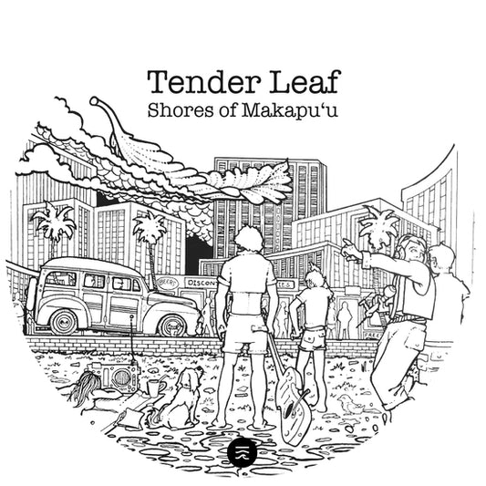 Tender Leaf - Shores of Makapuu / Coast To Coast 7"