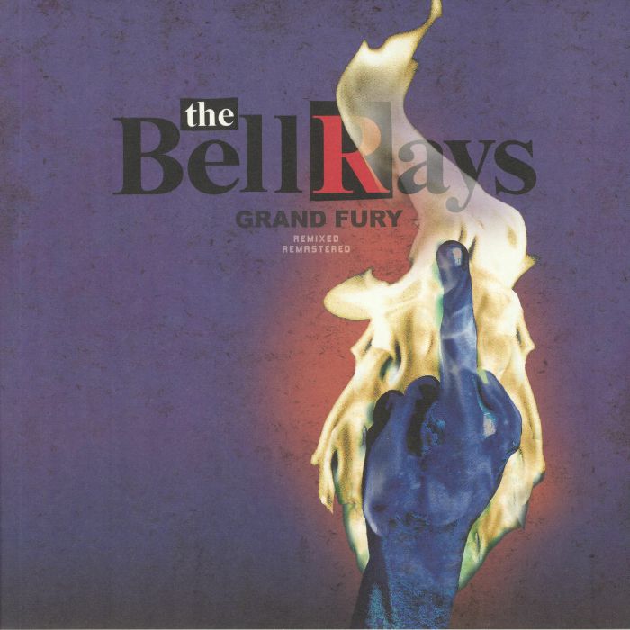 The Bellrays Grand Fury