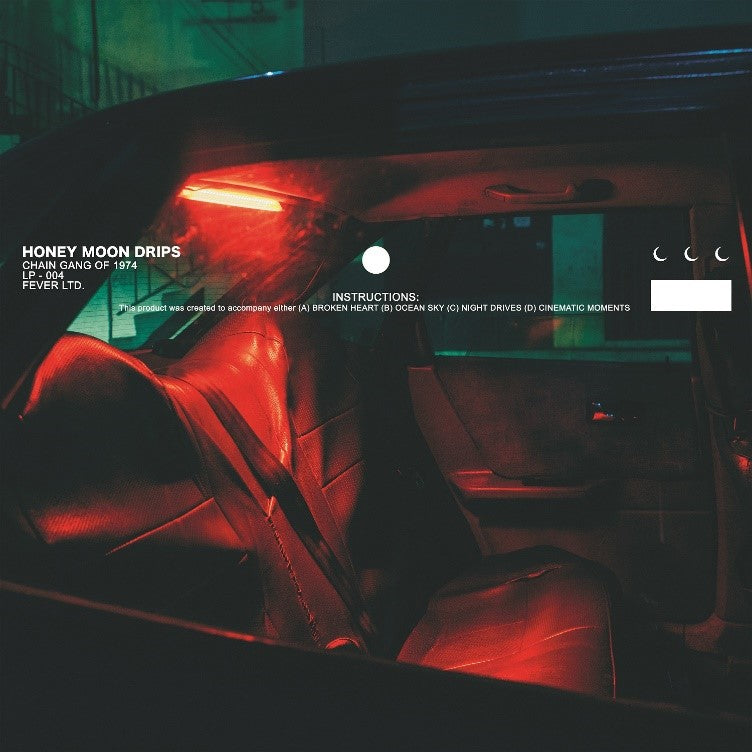 The Chain Gang of 1974 - Honey Moon Drips