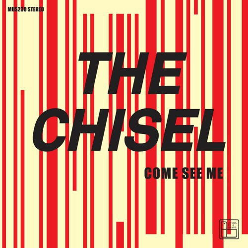 The Chisel Come See Me / Not The Only One