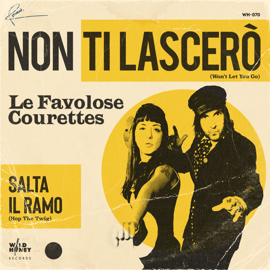 The Courettes – Non ti lascerò