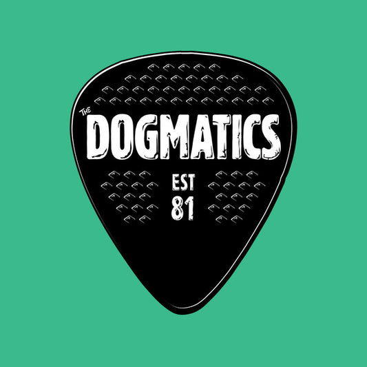 The Dogmatics - EST 81