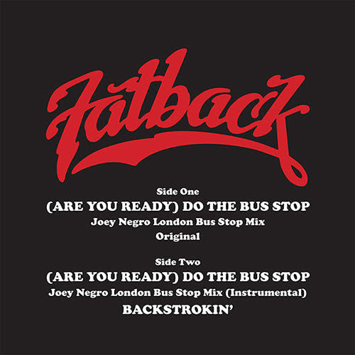The Fatback Band - (Are You Ready) Do The Bus Stop