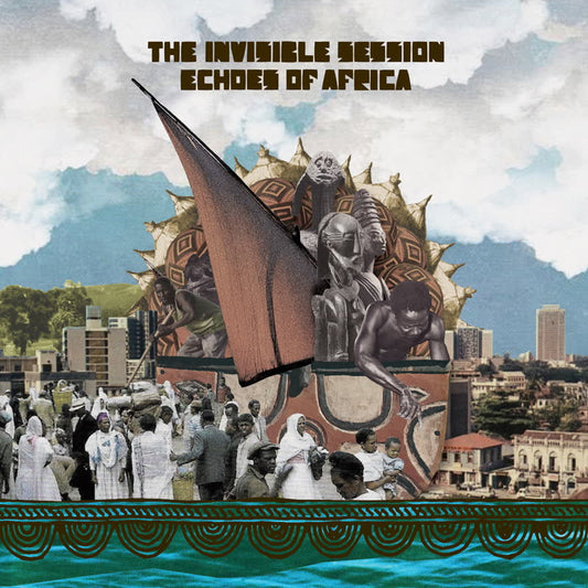 The Invisible Session Echoes Of Africa [Vinyl]