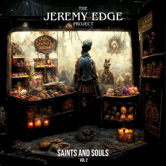 The Jeremy Edge Project - Saints & Souls Vol 2