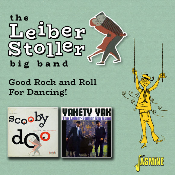 The Leiber-Stoller Big Band - Good Rock and Roll for Dancing!