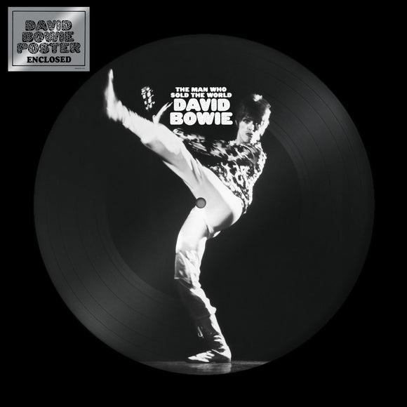 David Bowie - The Man Who Sold The World (Picture Disc) (ONE PER PERSON)
