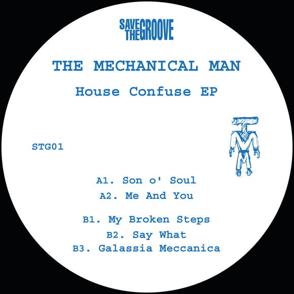 The Mechanical Man - House Confuse EP